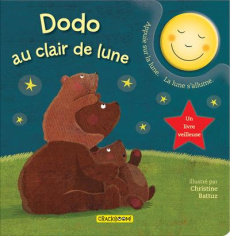 Dodo au clair de lune. Un livre veilleuse - Battuz Christine
