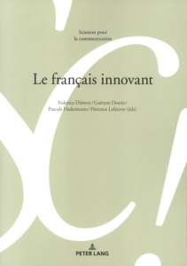 Le français innovant - Diémoz Federica ; Dostie Gaétane ; Hadermann Pasca