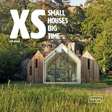 XS - SMALL HOUSES BIG TIME - BAKER LISA