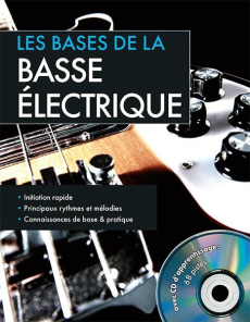 Les bases de la basse électrique - Collectif