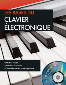 Les bases du clavier électronique - Collectif