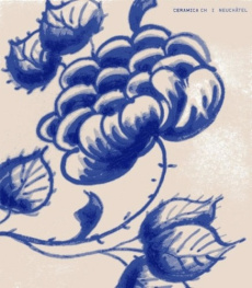 Ceramica CH, Vol 1: Neuchâtel - Blaettler Roland ; Schnyder Rudolf