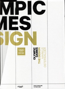 OLYMPIC GAMES - THE DESIGN. COFFRET 2 VOLUMES. N 1 FROM ATHENS 1896 TO LOS ANGELES 1984 - N 2 FROM C - OSTERWALDER MARKUS