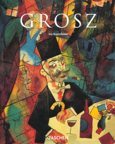 George Grosz 1893-1959 - Kranzfelder Ivo