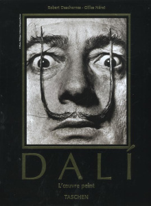 Salvador Dali 1904-1989. L'oeuvre peint, première partie, 1904-1946 - Descharnes Robert ; Néret Gilles