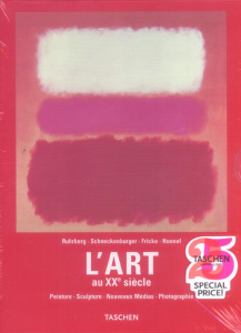 L'Art au XXe siècle Coffret en 2 volumes : Tomes 1 et 2. Peinture, sculpture, nouveaux médias, photo - Ruhrberg Karl ; Schneckenburger Manfred ; Fricke C