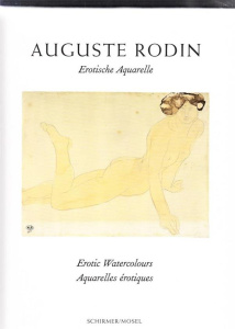 August Rodin : Aquarelles érotiques. Edition français-anglais-allemand - COLLECTIF