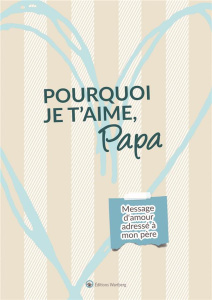 Pourquoi je t'aime, papa - Chamot Claire