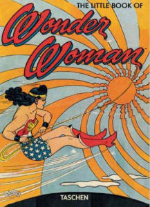 The little book of Wonder Woman. Edition français-anglais-allemand - Levitz Paul ; Schweizer Reinhard ; Pétillot Alice