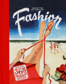 Fashion. Ads of the 20th century, Edition français-anglais-allemand - Heimann Jim ; Nieder Alison A.