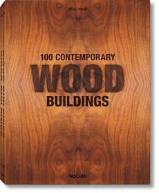 100 Contemporary Wood Buildings. Coffret 2 tomes, Edition français-anglais-allemand - Jodidio Philip