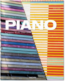 Piano. Complete Works 1966-2014, Edition français-anglais-allemand - Jodidio Philip