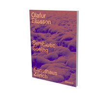 Vision symbiotique d´Olafur Eliasson. Edition bilingue français-anglais - Eliasson Olafur ; Haraway Donna J. ; Latour Bruno