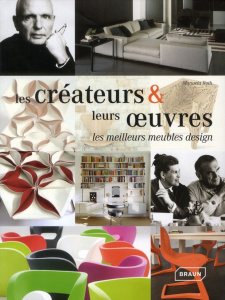 Les créateurs & leurs oeuvres. Les meilleurs meubles design, Edition bilingue français-anglais - Roth Manuela ; Lembert Wilfried ; Saché Marcel