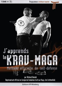 J'apprends le krav-maga. Tome 4, Programmes ceinture marron - Douieb Richard ; Guénet Cyril