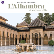 L'Alhambra et le Generalife - Regàs Ricard ; Vivas Pere ; Casals Lluis