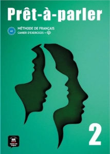 Prêt à parler 2 A2. Cahier d´exercices - COLLECTIF