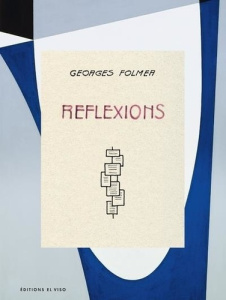 Réflexions. Georges Folmer, Edition bilingue français-anglais - Harambourg Lydia