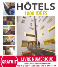 Hôtels. 1000 idées - Broto Carles
