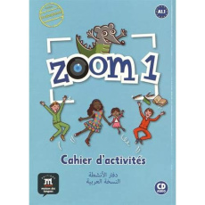 Zoom 1 A1.1. Cahier d'activités version arabophone, avec 1 CD audio - Jonville Catherine ; Ferreira Pinto Manuela