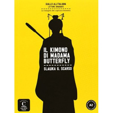 IL KIMONO DI MADAMA BUTTERFLY - SCARSO SLAWKA G.