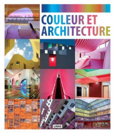 Couleur et architecture. Edition français-anglais-espagnol - Broto Carles