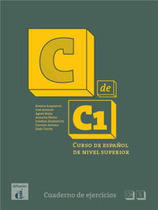 C DE C1 - CAHIER D'EXERCICES - CURSO DE ESPANOL DE NIVEL SUPERIOR - COLLECTIF
