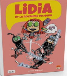 Lidia Tome 2 : Le royaume de Munh - Montalbá Vicente ; Jaillard Léa