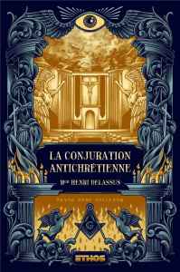 La Conjuration antichrétienne. (tomes 1, 2 & 3) - Delassus Henri