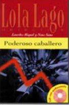 PODEROSO CABALLERO - MIQUEL LOURDES