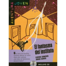 El fantasma del instituto. Avec 1 CD audio - Sancho Elvira