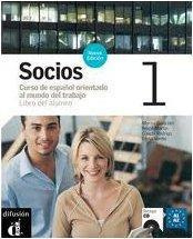 Socios 1 Curso de espanol orientado al mundo del trabajo. Libro del alumno, avec 1 CD audio - Gonzales Marisa ; Martin Felipe ; Rodrigo Conchi ;