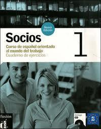 Socios 1. Cuaderno de ejercicios - Curso de español orientado al mundo del trabajo, avec 1 CD audio - Corpas Jaime ; Martinez Lola