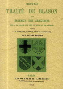 Nouveau traite de blason ou science des armoiries - Victor Bouton
