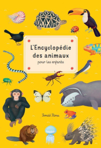L'encyclopédie des animaux pour les enfants - Tuma Tomas ; Buades Sylvana