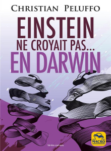 Einstein ne croyait pas en Darwin - Peluffo Christian