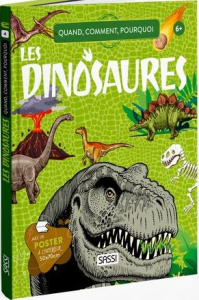 Les dinosaures. Avec 1 poster 50x70 cm - Pesavento Giulia ; Cerato Mattia ; Guilmault Sarah