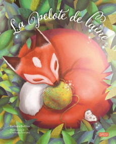 La pelote de laine - Buttini Barbara ; Soriano Cristiana ; Negrel Sarah