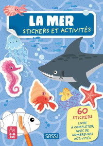 La mer. Avec 60 stickers - Trevisan Irena ; Negrel Sarah