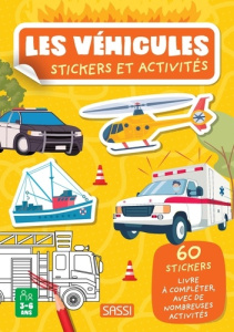 Les véhicules. Avec 60 stickers - Mabilia Maria Sara ; Negrel Sarah