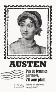 Pas de femmes parfaites, s'il vous plaît. Lettres de profonde superficialité - Austen Jane ; Trabucchi Eusebio ; Boudonnat Louise