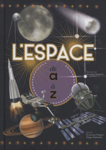 L'espace de A à Z - Pagliari Emanuela ; Mattarelli Diego ; Beghelli An