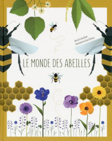 Le monde des abeilles - Banfi Cristina ; De Amicis Giulia