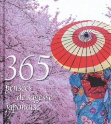 365 pensées de sagesse japonaise - COLLECTIF