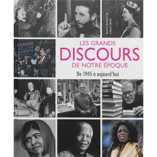 Les grands discours de notre époque. De 1945 à aujourd'hui - Batà Carlo ; Fabioux Julie ; Pazdej Camille