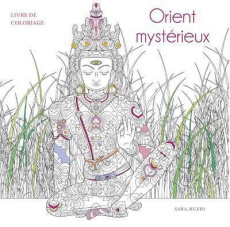 Orient mystérieux - Muzio Sara ; Peras Emmanuelle