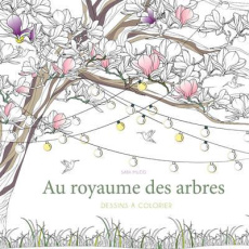 Au royaume des arbres. Dessins à colorier - Muzio Sara