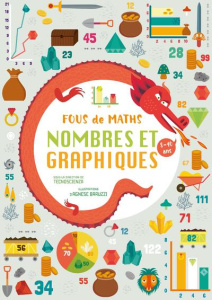 Fous de maths. Nombres et graphiques - BARUZZI AGNESE