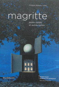 Magritte poète visible et autres textes - Roberts-Jones Philippe