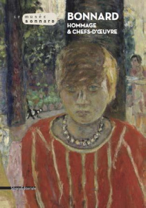 Bonnard. Hommage & chefs-d'oeuvre, Edition bilingue français-anglais - Serrano Véronique ; Cahn Isabelle ; Cogeval Guy